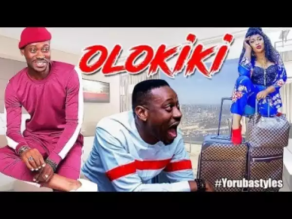 Video: Olokiki - Latest Yoruba Movie 2018 Drama Starring: Odunlade Adekola | Bukola Adeeyo